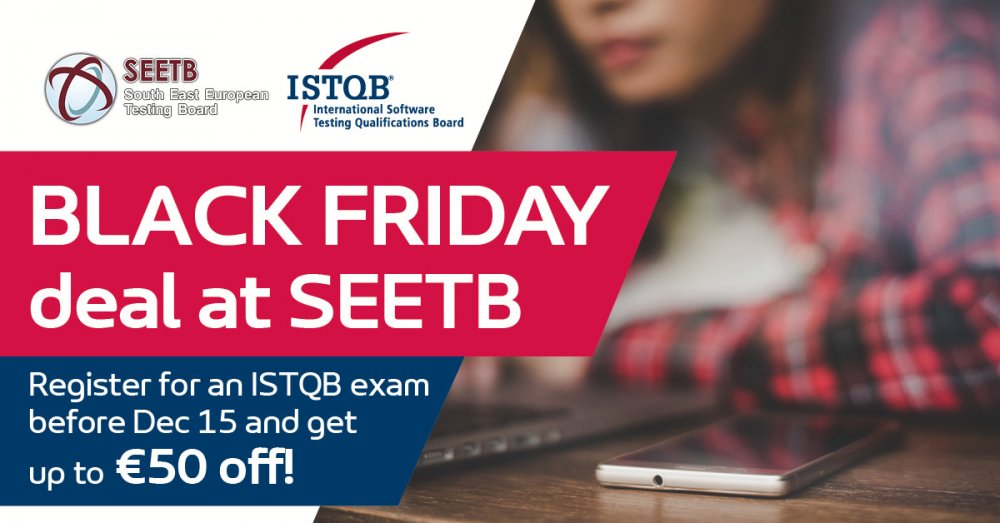 Black Friday ISTQB Discounts at SEETB!