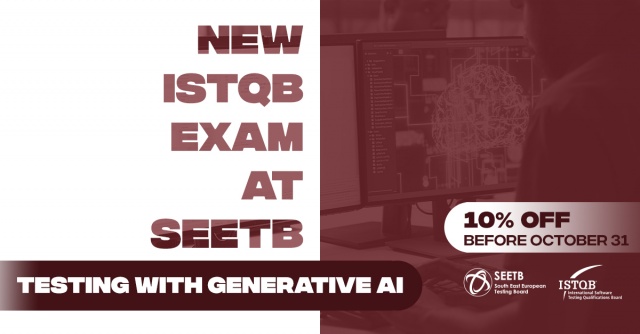 New ISTQB Exam at SEETB - Testing with Generative AI!