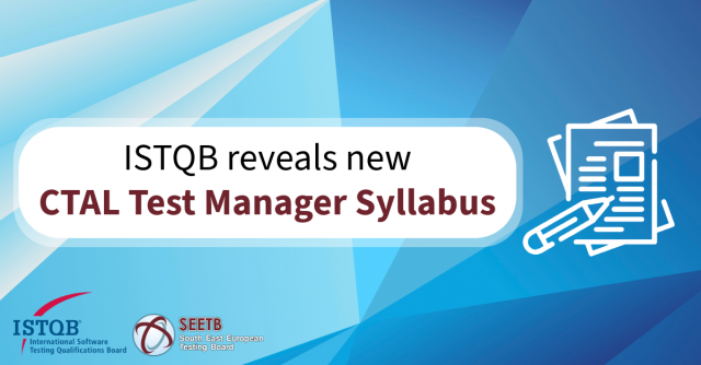 ISTQB launches new Advanced Level Test Manager Syllabus!